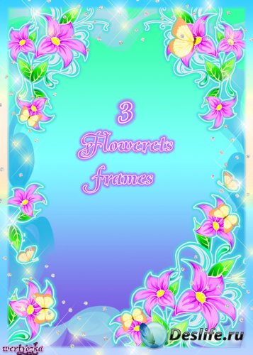 Набор цветочных рамок - Прелестной  дивной красоты  цветы желаний и мечты