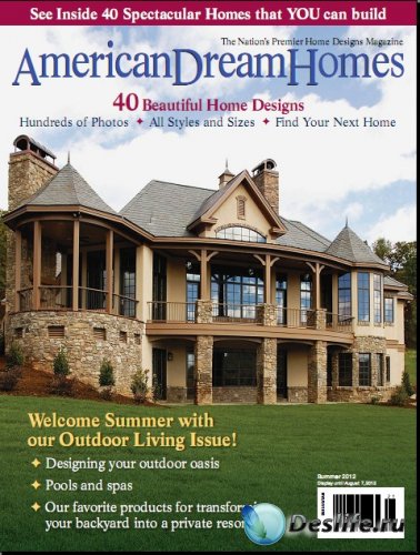 American Dream Homes - Summer 2012